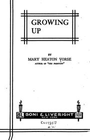 Cover of: Growing up by Vorse, Mary Heaton