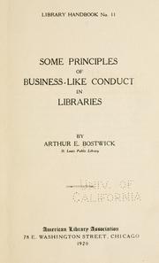 Cover of: Some principles of business-like conduct in libraries