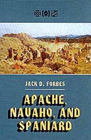 Apache, Navaho, and Spaniard by Jack D. Forbes