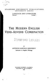 The modern English verb-adverb combination by Arthur Garfield Kennedy