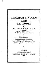 Cover of: Abraham Lincoln and his books by William Eleazar Barton
