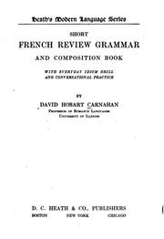 Cover of: Short French review grammar and composition book: with everyday idiom drill and conversational practice