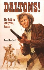Cover of: Daltons!: the raid on Coffeyville, Kansas