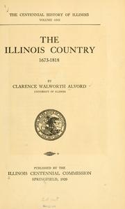 Cover of: The Illinois country, 1673-1818