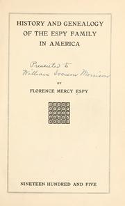 History and genealogy of the Espy family in America by Florence Mercy Espy