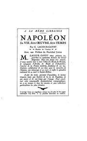 Cover of: Napoléon par les écrivains: Chateaubriand, Mme. de Staël, Benjamin Constant, Fontanes, Talleyrand, Gœthe, Walter Scott, Stendhal, Byron, Heine, Victor Hugo [et autres]