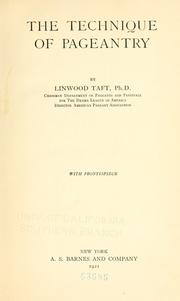 Cover of: The technique of pageantry by Linwood Taft