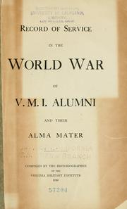 Cover of: Record of service in the world war of V. M. I. alumni and their alma mater by Virginia Military Institute.