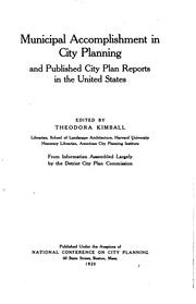 Cover of: Municipal accomplishment in city planning and published city plan reports in the United States