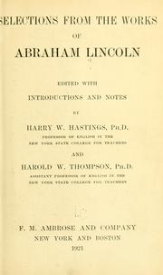 Cover of: Selections from the works of Abraham Lincoln