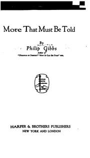 Cover of: More that must be told by Philip Gibbs