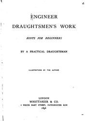 Cover of: Engineer draughtsmen's work: hints for beginners