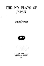 Cover of: The nō plays of Japan by Arthur Waley