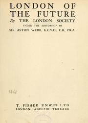 Cover of: London of the future by London Society.