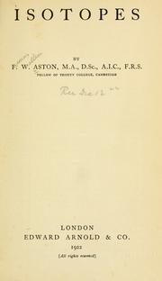 Cover of: Isotopes by Francis William Aston
