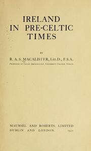 Cover of: Ireland in pre-Celtic times by Robert Alexander Stewart Macalister