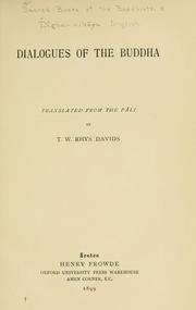 Cover of: Dialogues of the Buddha by translated from the Pâli by T. W. Rhys Davids.