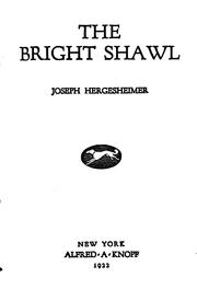 The bright shawl by Joseph Hergesheimer