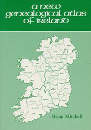 Cover of: A New Genealogical Atlas of Ireland by Brian Mitchell