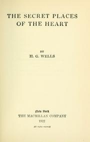 The Secret Places of the Heart by H. G. Wells