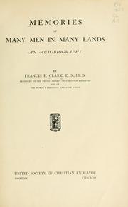 Cover of: Memories of many men in many lands: an autobiography