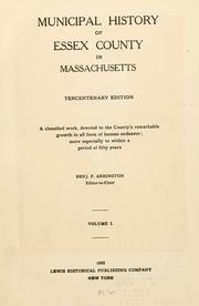 Cover of: Municipal history of Essex County in Massachusetts. by Benjamin F. Arrington
