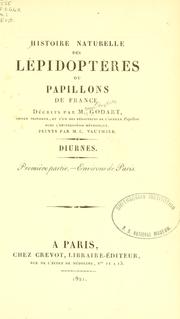 Cover of: Histoire naturelle des lépidoptères ou papillons de France by Jean Baptiste Godart