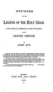 Cover of: Studies on the legend of the Holy Grail: with especial references to the hypothesis of its Celtic origin.