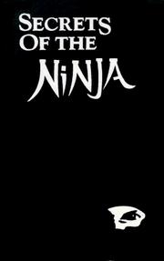 Cover of: Secrets of the Ninja by Ashida Kim