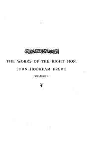 Cover of: The works of the Right Honourable John Hookham Frere in verse and prose...