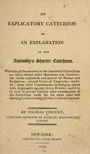 Cover of: An explicatory catechism: or An explanation of the Assembly's Shorter catechism ...