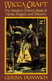Cover of: Wicca craft: the book of herbs, magick, and dreams