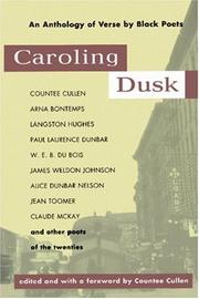 Cover of: Caroling Dusk: An Anthology of Verse by Black Poets of the Twenties