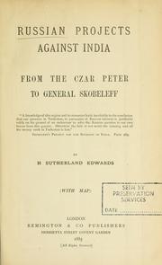 Cover of: Russian projects against India from the czar Peter to General Skobeleff
