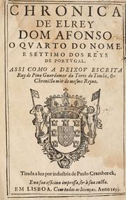 Cover of: Chronica de el rey Dom Afonso o qvarto do nome: e settimo dos reys de Portvgal.