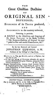 Cover of: The great Christian doctrine of original sin defended by Jonathan Edwards