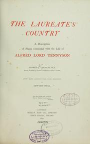Cover of: The Laureate's country: a description of places connected with the life of Alfred Lord Tennyson
