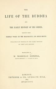 Cover of: The life of the Buddha: and the early history of his order.
