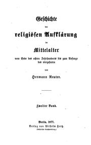 Cover of: Geschichte der religiösen Aufklärung im Mittelalter: vom Ende des achten Jahrhunderts bis zum Anfange des vierzehnten