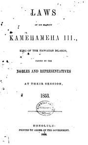 Laws of His Majesty Kamehameha III., king of the Hawaiian Islands by Hawaii.
