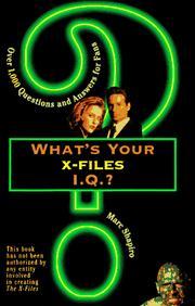 Cover of: What's your X-files I.Q.?: over 1,000 questions and answers for fans