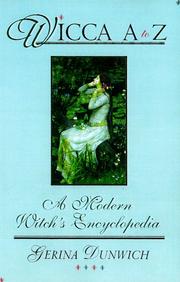 Cover of: Wicca A to Z: a modern witch's encyclopedia