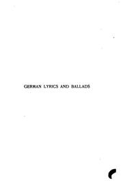 Cover of: German lyrics and ballads: with a few epigrammatic poems