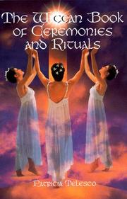 Cover of: The Wiccan book of ceremonies and rituals