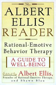 Cover of: The Albert Ellis reader: a guide to well-being using rational emotive behavior therapy