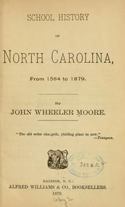 Cover of: School history of North Carolina, from 1584 to 1879.