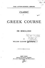 Cover of: Classic Greek course in English by William Cleaver Wilkinson