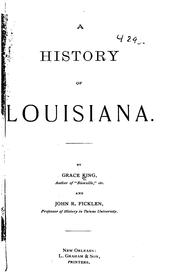 Cover of: A history of Louisiana.: By Grace King ... and John R. Ficklen ...