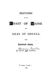 Cover of: Sketches of the coast of Maine and Isles of Shoals, with historical notes