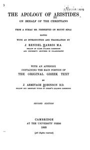 The Apology of Aristides on Behalf of the Christians by J. Rendel Harris, J. Armitage Robinson, Joseph Armitage Robinson, Saint Marcianus Aristides